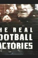 Watch The Real Football Factories Megashare8